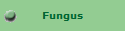 Fungus