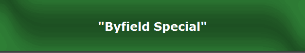 "Byfield Special"