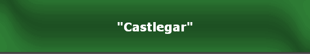 "Castlegar"