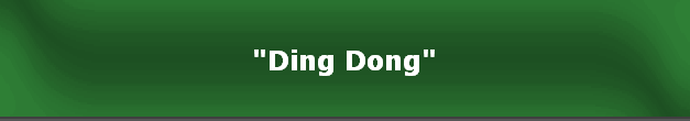 "Ding Dong"