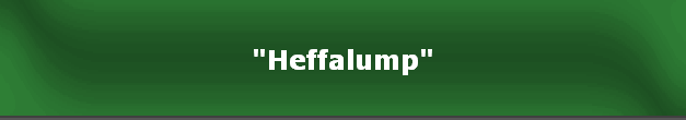 "Heffalump"
