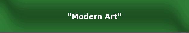 "Modern Art"