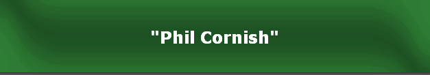 "Phil Cornish"