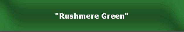 "Rushmere Green"