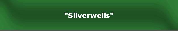 "Silverwells"