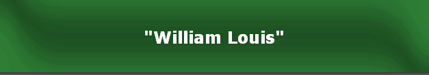 "William Louis"