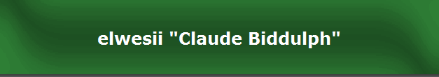 elwesii "Claude Biddulph"