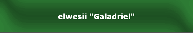 elwesii "Galadriel"