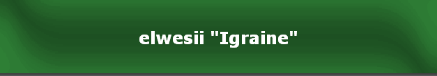 elwesii "Igraine"