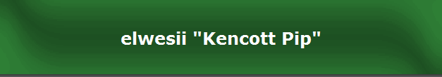 elwesii "Kencott Pip"