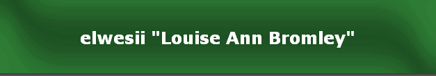 elwesii "Louise Ann Bromley"