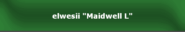 elwesii "Maidwell L"