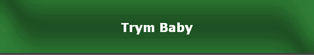 Trym Baby