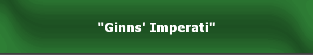 "Ginns' Imperati"