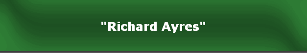 "Richard Ayres"